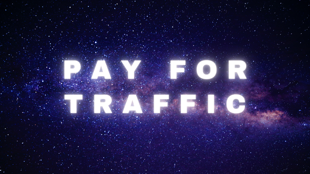 Pay For Traffic